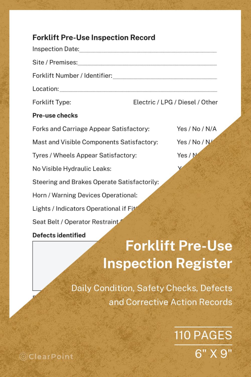 Forklift Pre-Use Inspection Register: Daily Safety Checks, Defects and Corrective Action Records | 110 Pages | 6 × 9 Format: Forklift Pre-Use... Warehouses, Workplaces and Industrial Sites baixar livro de graça