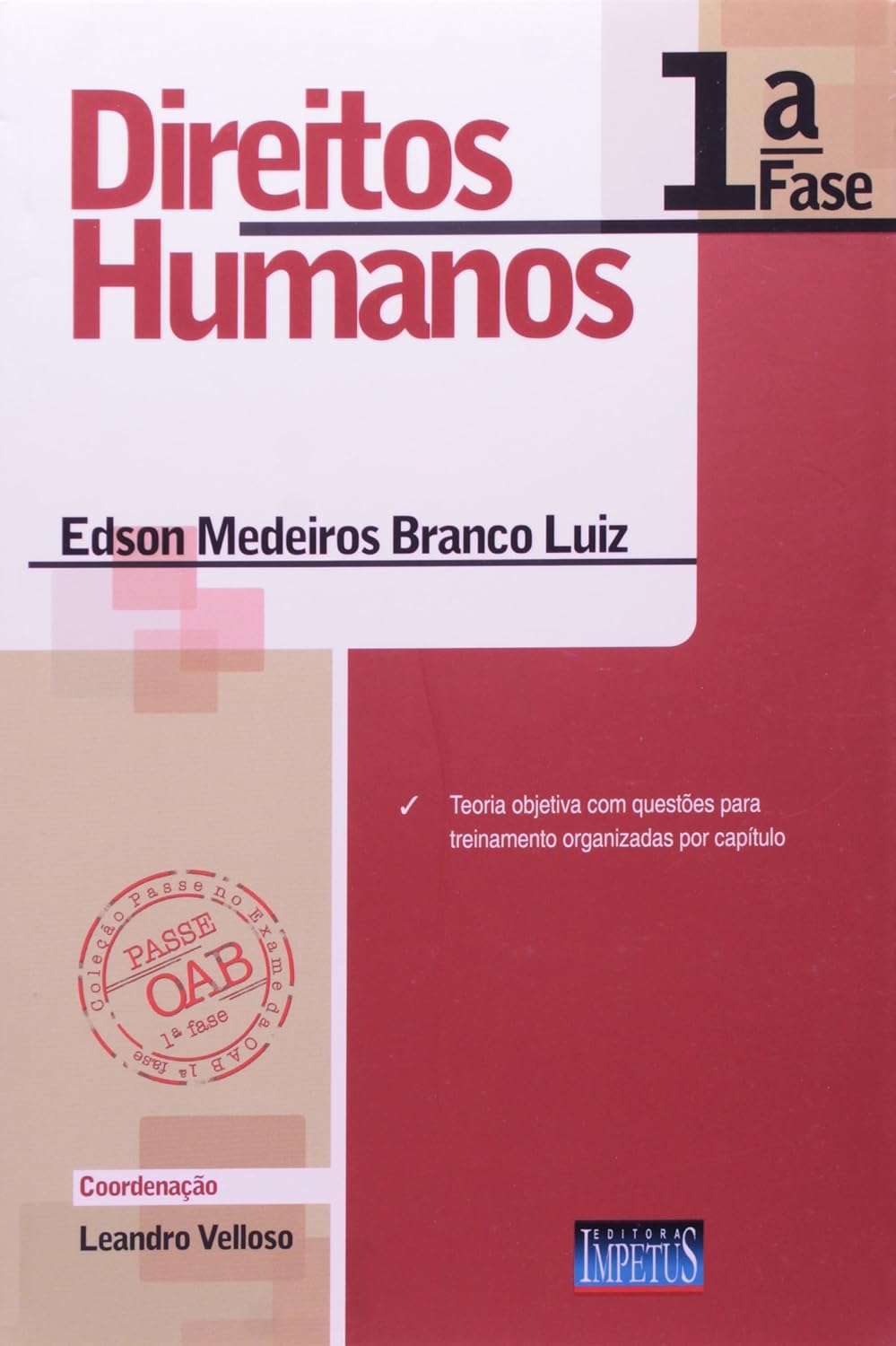 Direitos Humanos. Passe no Exame da OAB 1ª Fase baixar o livro de graça