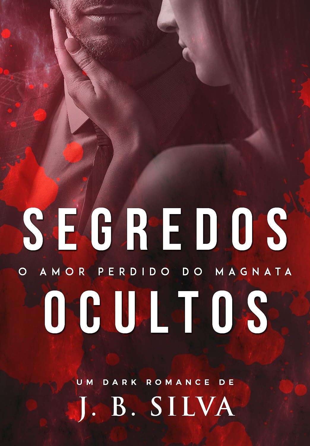 Segredos Ocultos: (O Amor Perdido do Magnata) baixar o livro de graça