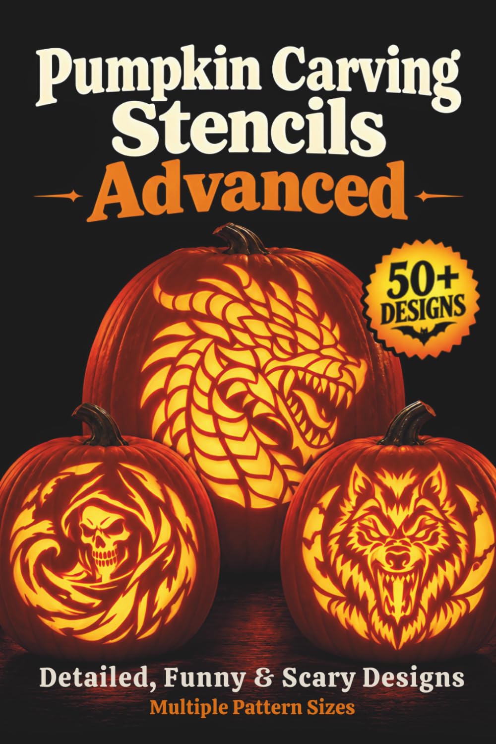 ler totalmente Pumpkin Carving Stencils: 50+ Advanced Templates in Different Sizes Featuring Funny, Scary Halloween Patterns for Jack-o’-Lanterns, Decorations and DIY Crafts