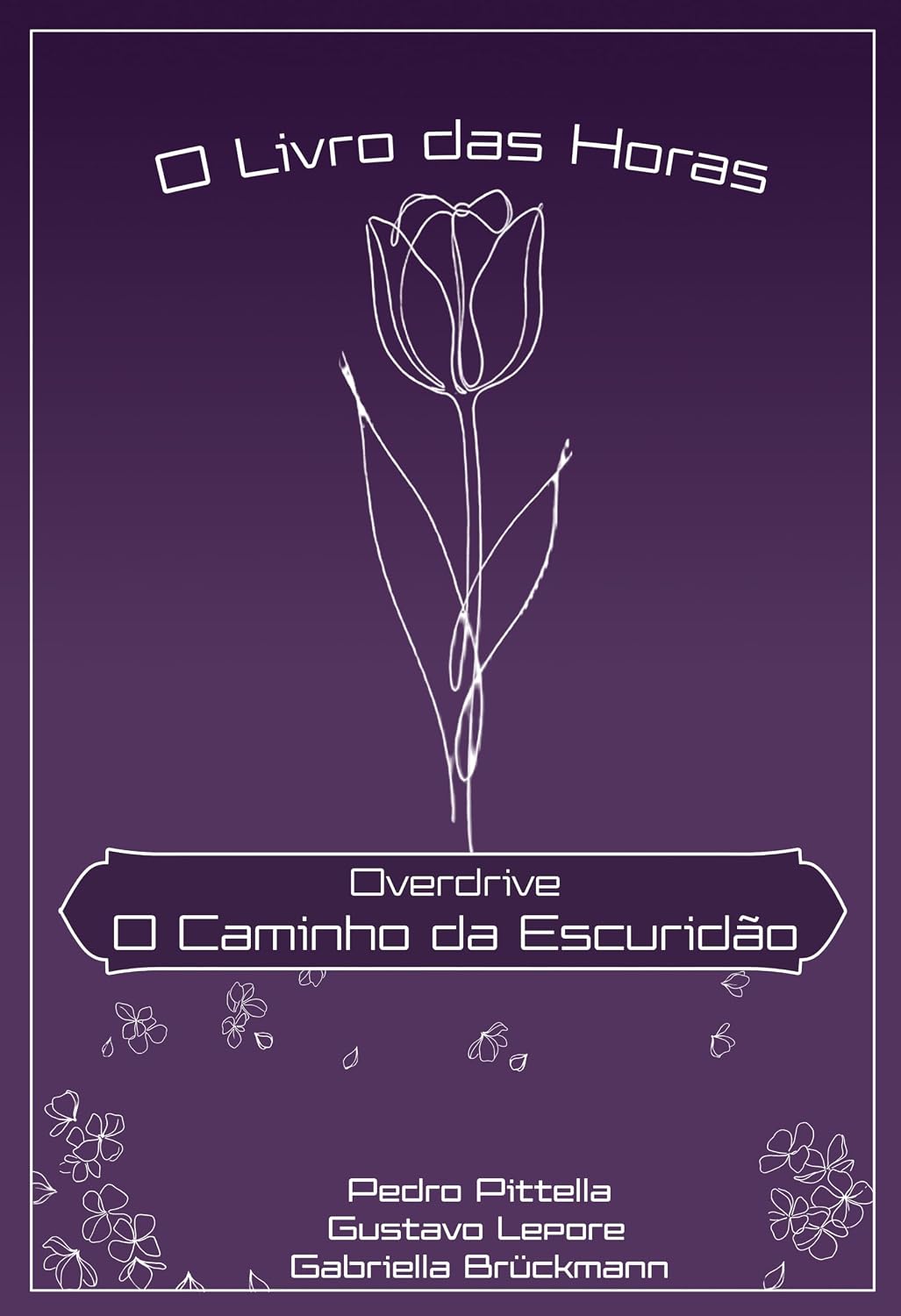 Overdrive: O Caminho da Escuridão (O Livro das Horas) baixar livro de graça