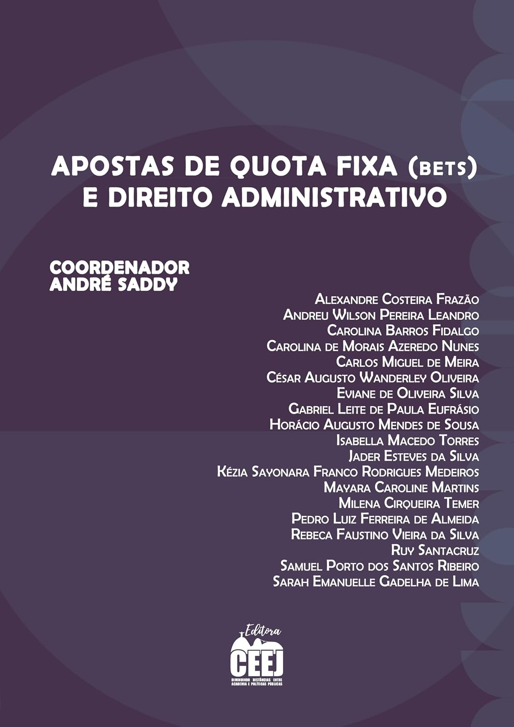 Apostas de Quota Fixa (Bets) e Direito Administrativo baixar o livro de graça