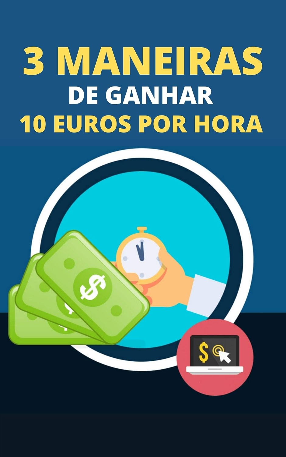 3 Maneiras De Ganhar 10 Euros Por Hora baixar livro de graça