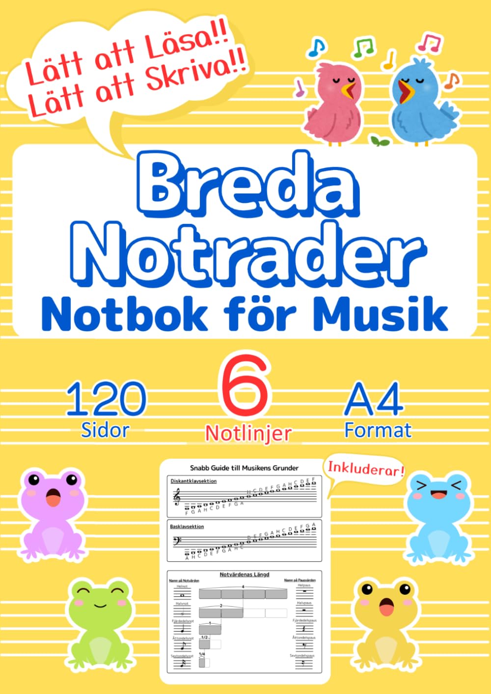 Breda Notrader Notbok för Musik: Den Perfekta Första Notboken för Barn & Nybörjare | 120 Sidor, 6 Notrader, A4 | Gult Omslag | BONUS Snabbguide till... Notböcker för Musik) (Swedish Edition) baixar o livro de graça