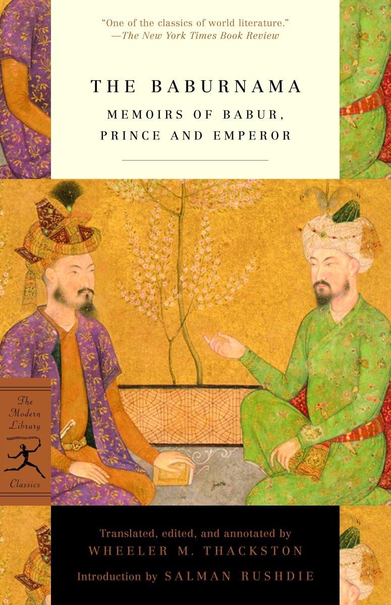 The Baburnama: Memoirs of Babur, Prince and Emperor baixar livro de graça