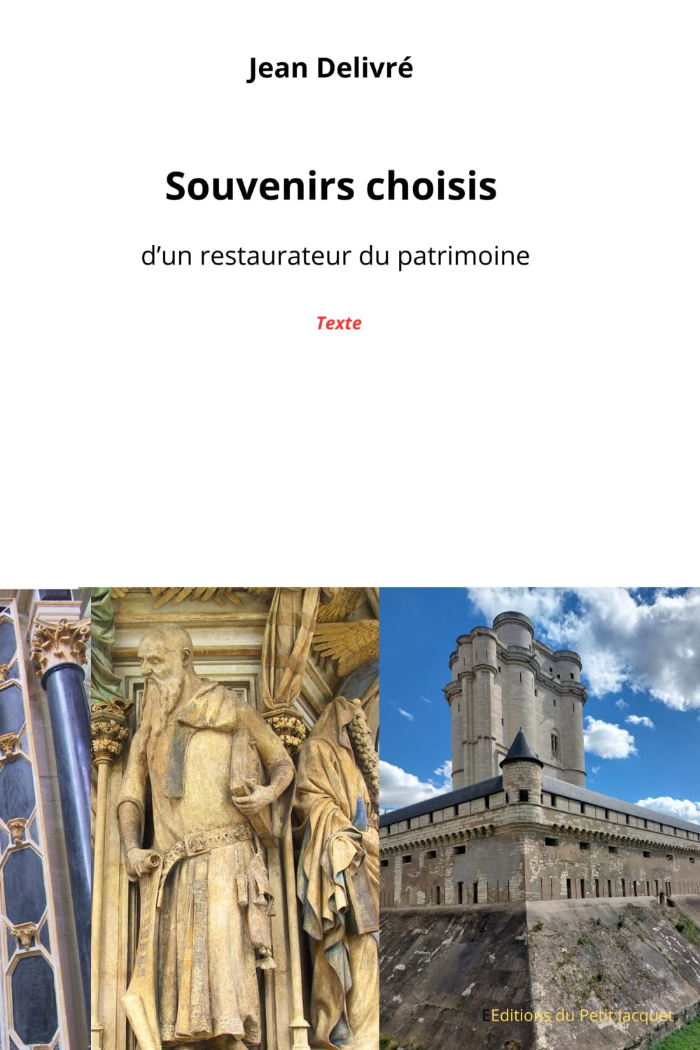 ler totalmente Souvenirs choisis d'un restaurateur du patrimoine: Texte (French Edition)