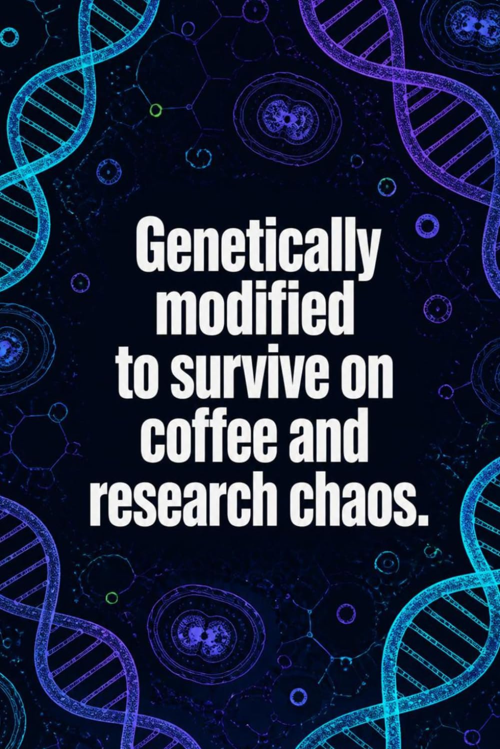 capítulo por capítulo baixar Genetically Modified To Survive On Coffee And Research Chaos: Funny Biotechnology Laboratory Notebook | 4x4 Quad Ruled Graph Paper Journal Gift for... Students, Researchers, and Lab Techs