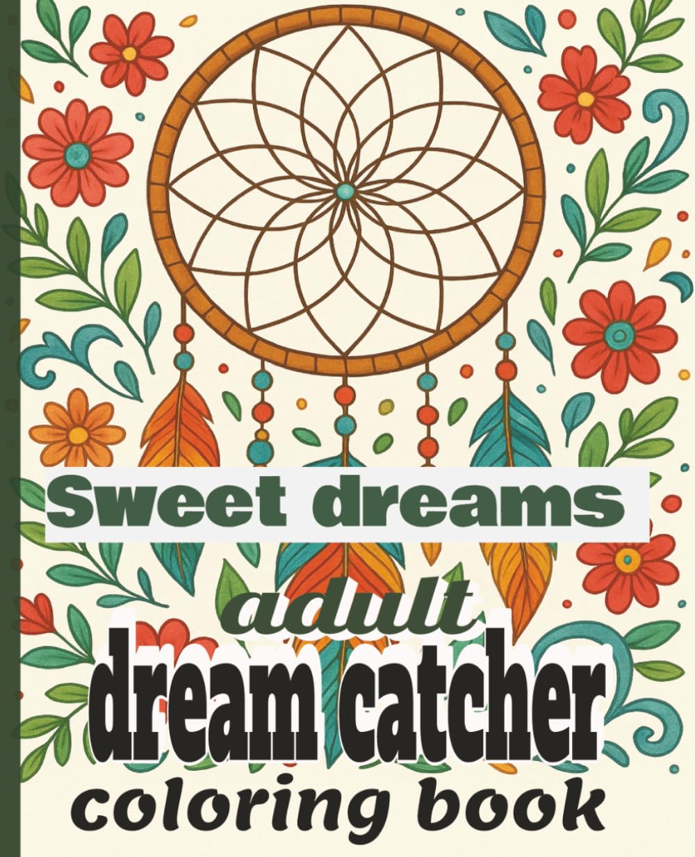 capítulo por capítulo baixar sweet dreams dream catcher adult coloring book, dream catcher color book, adult dream catcher coloring books, colorbooks of dream catchers, dream... book for kids, dreamer coloring book,