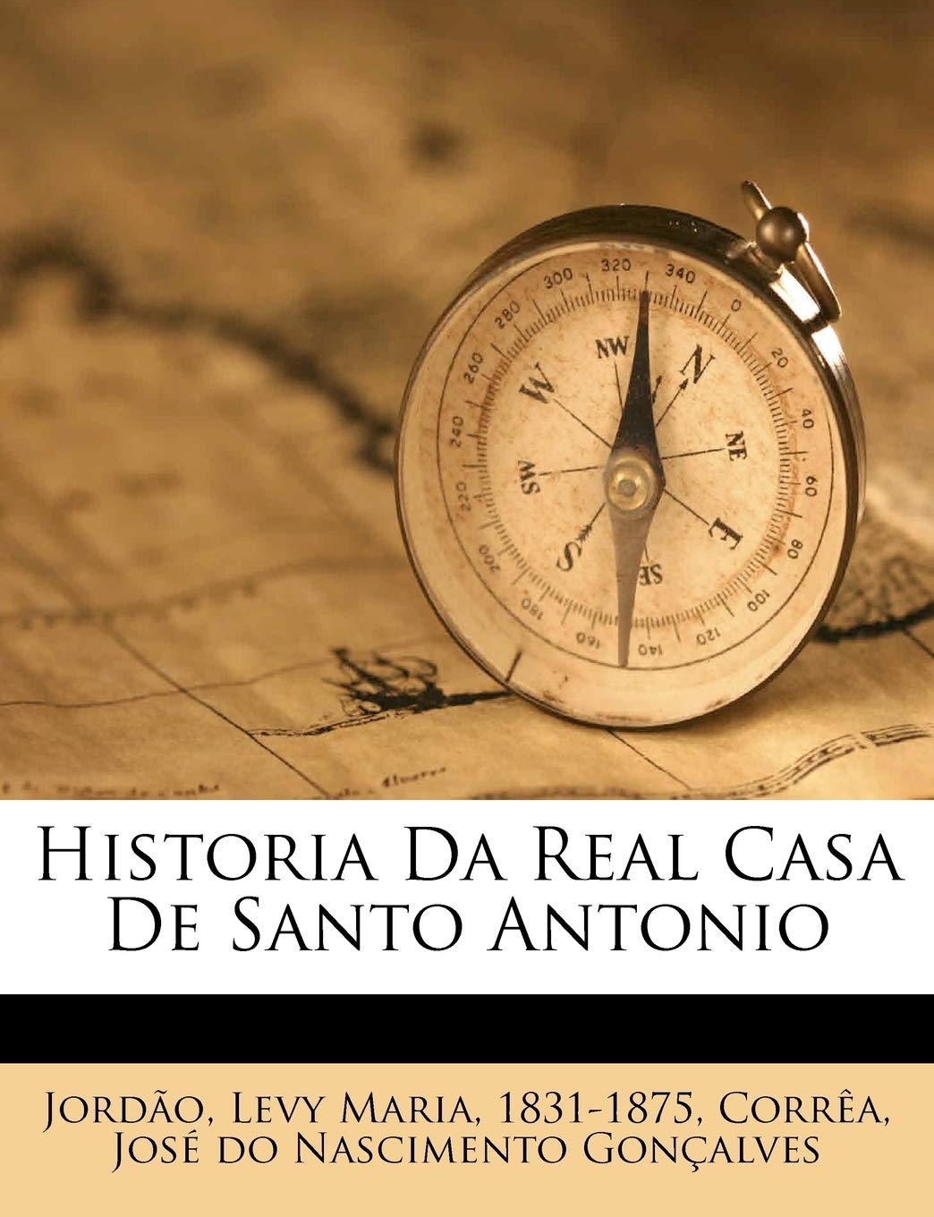 Historia Da Real Casa De Santo Antonio baixar o livro de graça