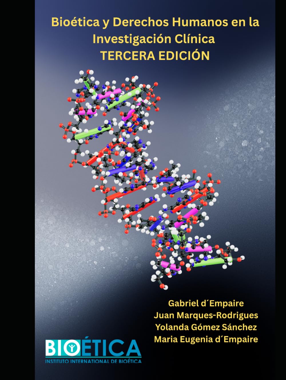 BIOÉTICA Y DERECHOS HUMANOS EN LA INVESTIGACIÓN CLÍNICA (Spanish Edition) baixar o livro de graça