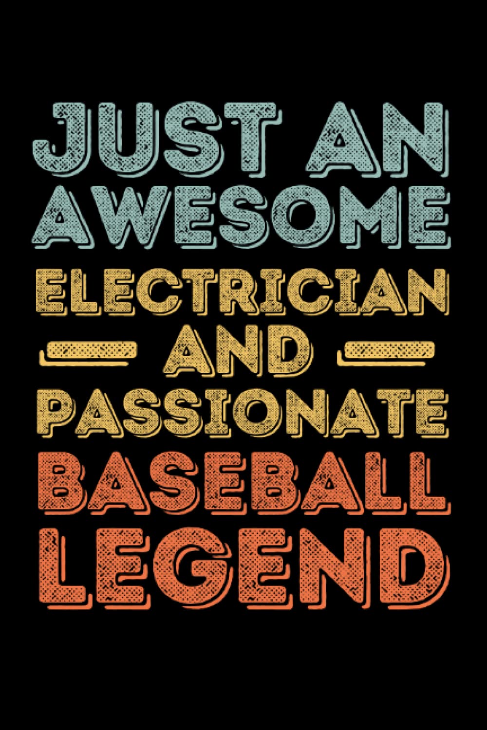 capítulo por capítulo baixar Electrician Baseball legend retro: 6"x9", Notes, Notebook, Journal, Diary, 120 Pages lined, Paperback Cover