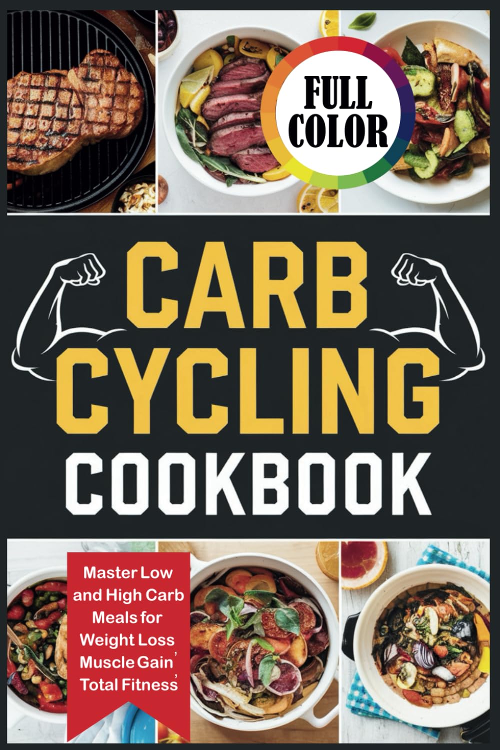 capítulo por capítulo baixar Carb Cycling Cookbook: Master Low and High Carb Meals for Weight Loss, Muscle Gain, Total Fitness
