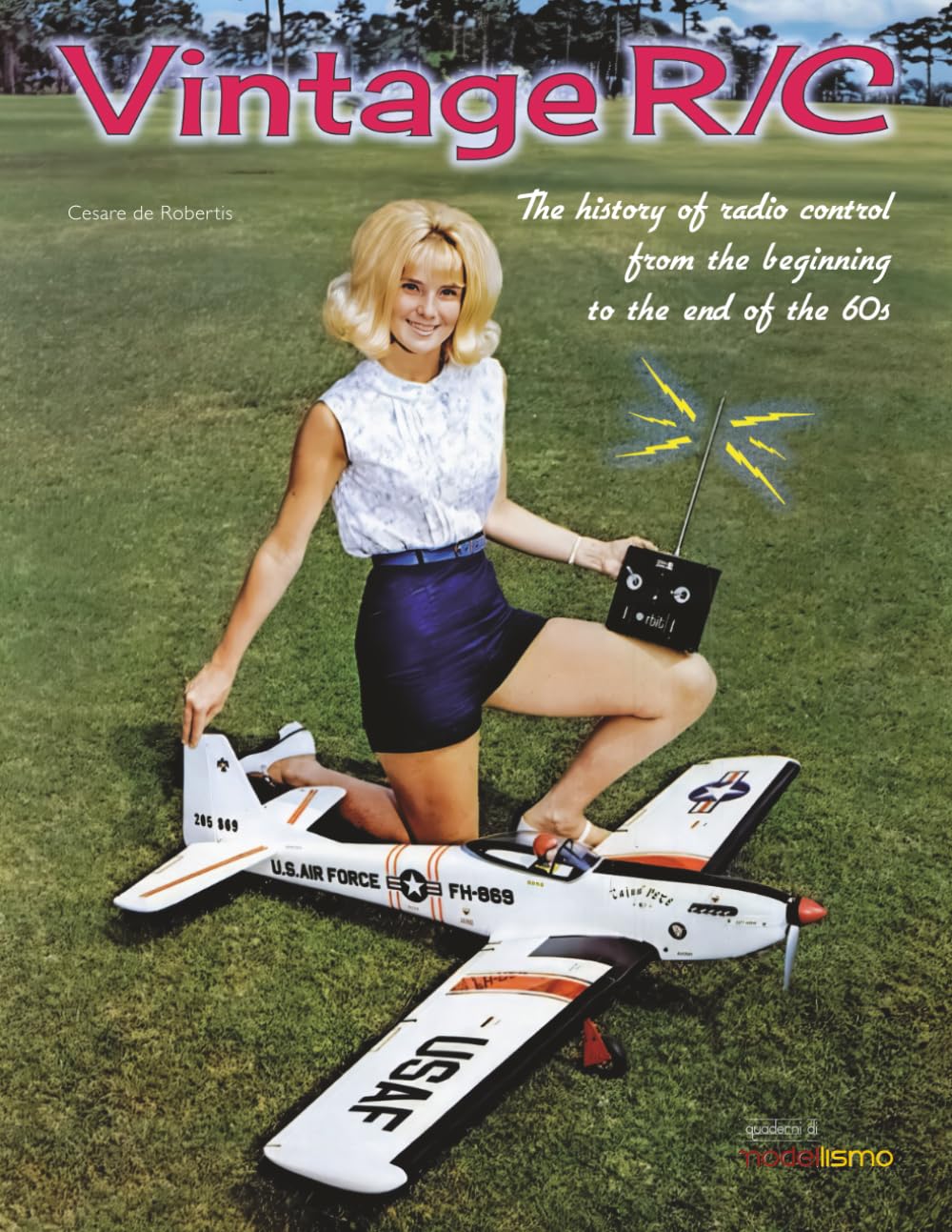 ler totalmente Vintage R/C: The history of radio control from the beginning to the end of the 60s (I Quaderni di Modellismo)