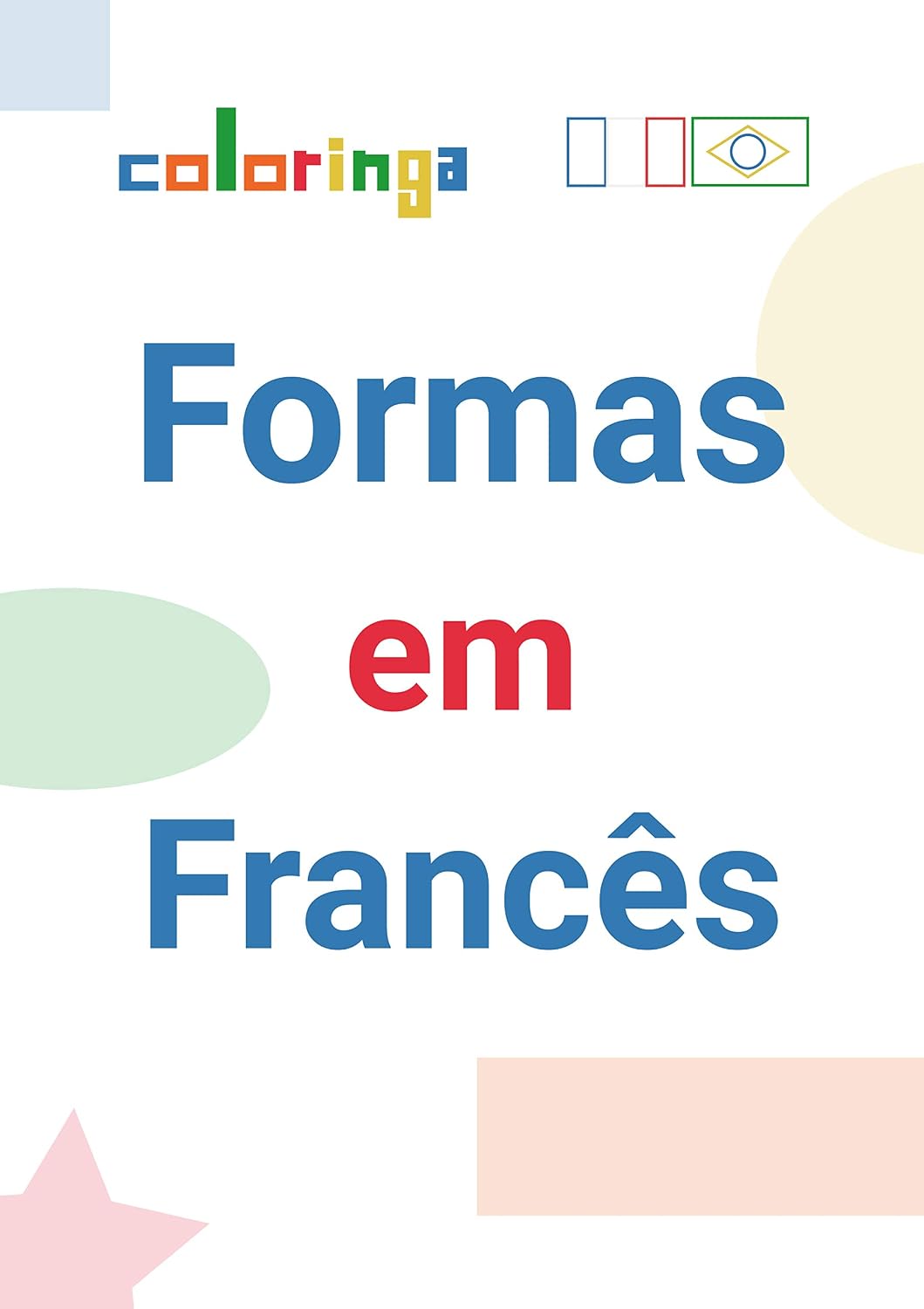 Aprender 40+ Formas em Francês: Coloringa (1) baixar livro de graça