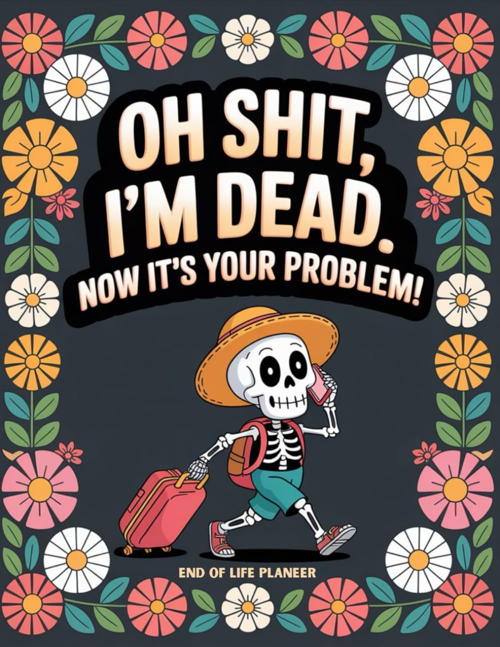 Oh Shit, I’m Dead. Now It’s Your Problem!: The End-of-Life Planner Record Book is designed to make sure your most important information is never lost. baixar o livro de graça