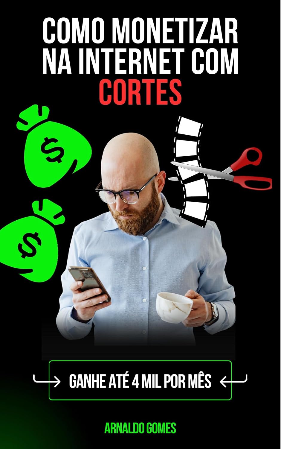 Como Monetizar na Internet Com Cortes: Um Guia Prático para Criadores de Conteúdo baixar o livro de graça