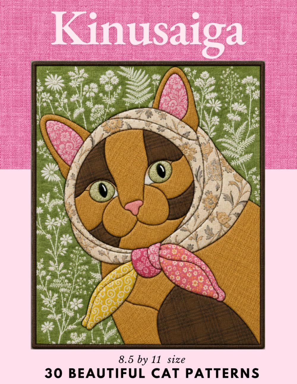 ler totalmente Kinusaiga Templates 30 Beautiful Cat Patterns: No-Sew Japanese Fabric Art 8.5 by 11 size