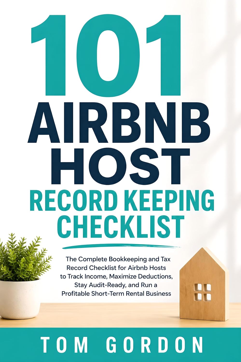 101 Airbnb Host Record Keeping Checklist: The Complete Bookkeeping and Tax Record Checklist for Airbnb Hosts to Track Income, Maximize Deductions, Stay... Short-Term Rental Business (English Edition) baixar o livro de graça