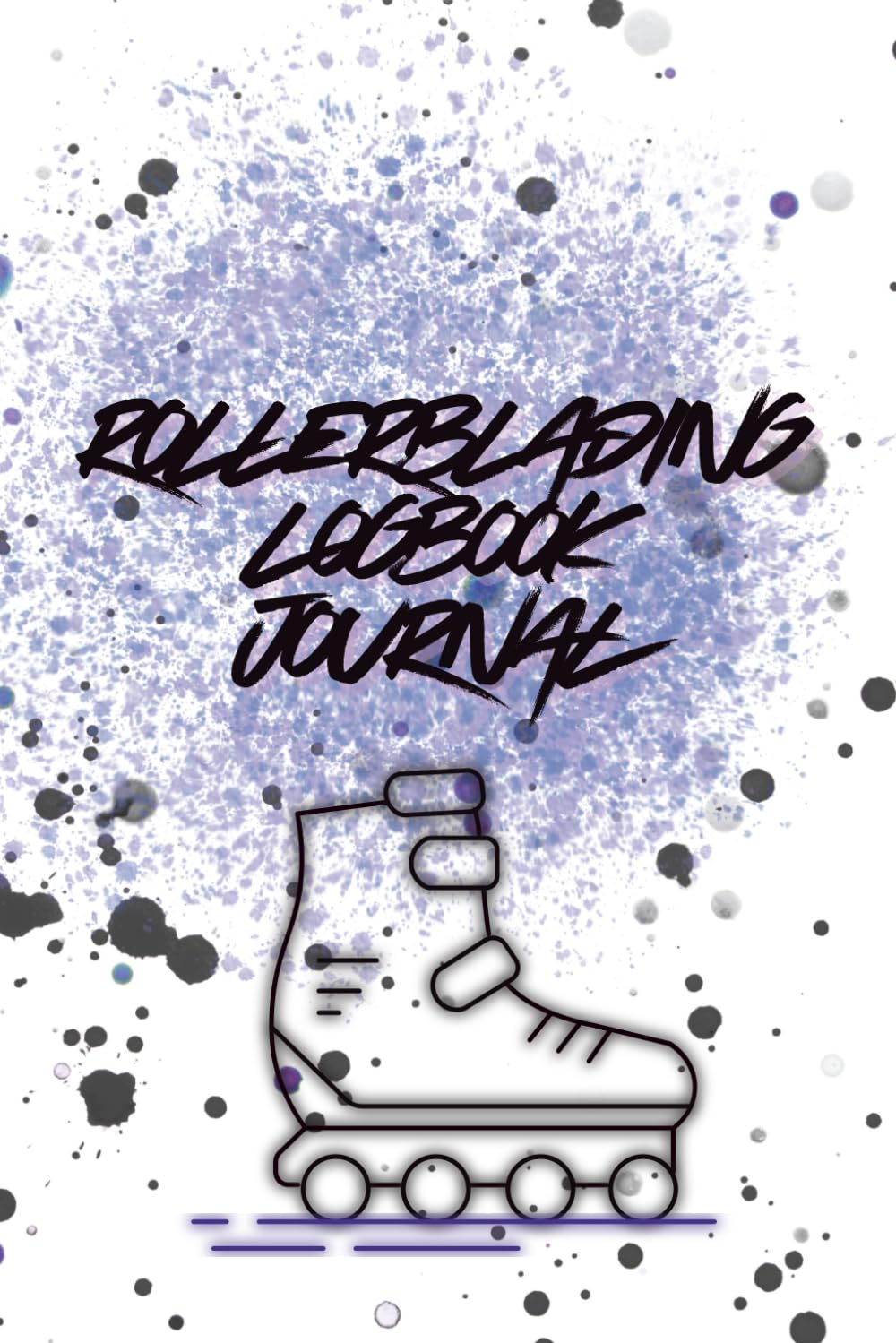 capítulo por capítulo baixar Rollerblading Logbook: Training Journal for Skating, Tracking Tricks, Rides, Daily Sessions, Goals and Progress for All Skill Levels