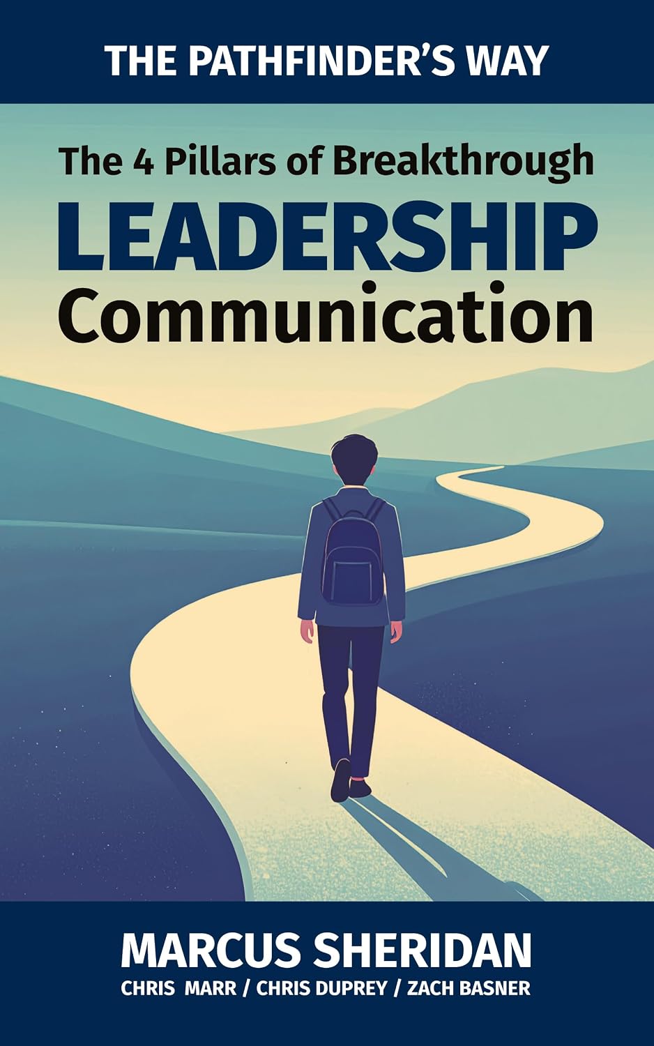 The 4 Pillars of Breakthrough Leadership Communication: The Pathfinder's Way (English Edition) baixar livro de graça