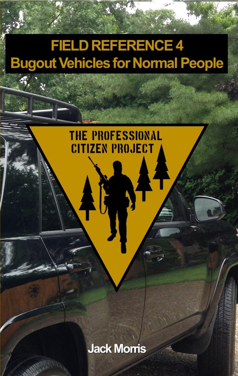 Bugout Vehicles for Normal People: Field Reference 4 (FR-4) (The Professional Citizen Project Book 14) (English Edition) baixar livro de graça