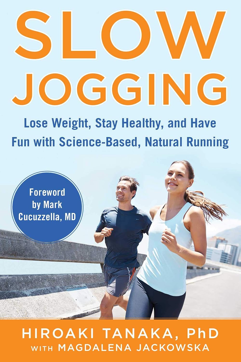 Slow Jogging: Lose Weight, Stay Healthy, and Have Fun with Science-Based, Natural Running (English Edition) baixar livro de graça