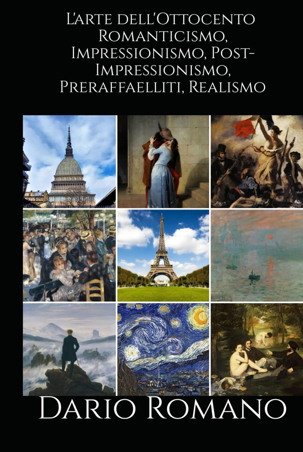 ler totalmente L'arte dell'Ottocento: Romanticismo, Impressionismo, Post-Impressionismo, Preraffaelliti, Realismo (L'arte dall'Ottocento al Novecento) (Italian Edition)