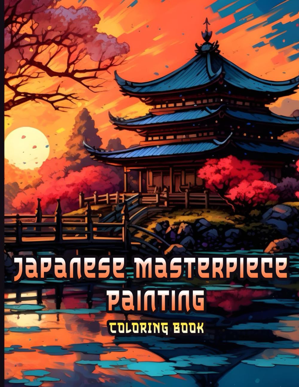 Japanese Masterpiece Painting Coloring Book For Adult: Amazing 50 Tranquil Japanese Gardens Designs to Color For Stress Relief and Relaxation and... Japanese landscape Gardens Coloring book baixar o livro de graça