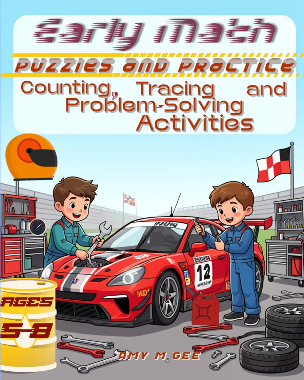 ler totalmente Early Math Puzzles and Practice for Ages 5–8: Pit Stop Edition: Counting, Tracing and Problem-Solving Activities (Early Learning Activity)