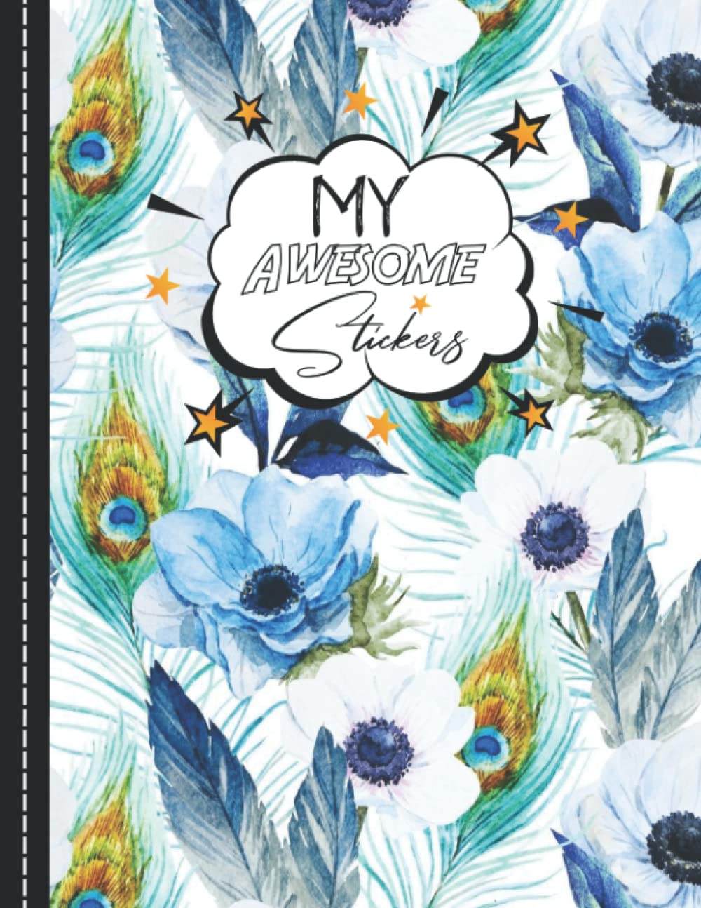 My Awesome Stickers: Blank Sticker Book Peacock Theme Large Size. baixar livro de graça