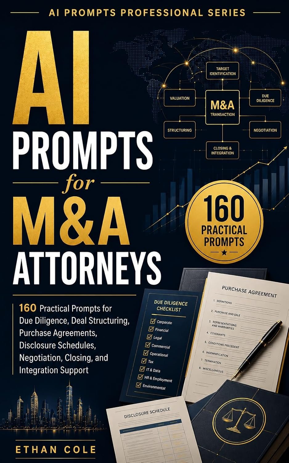 capítulo por capítulo baixar AI Prompts for M&A Attorneys: 160 Practical Prompts for Mergers and Acquisitions Due Diligence, Deal Structuring, LOIs, Disclosure Schedules, Negotiation,... Professional Series) (English Edition)