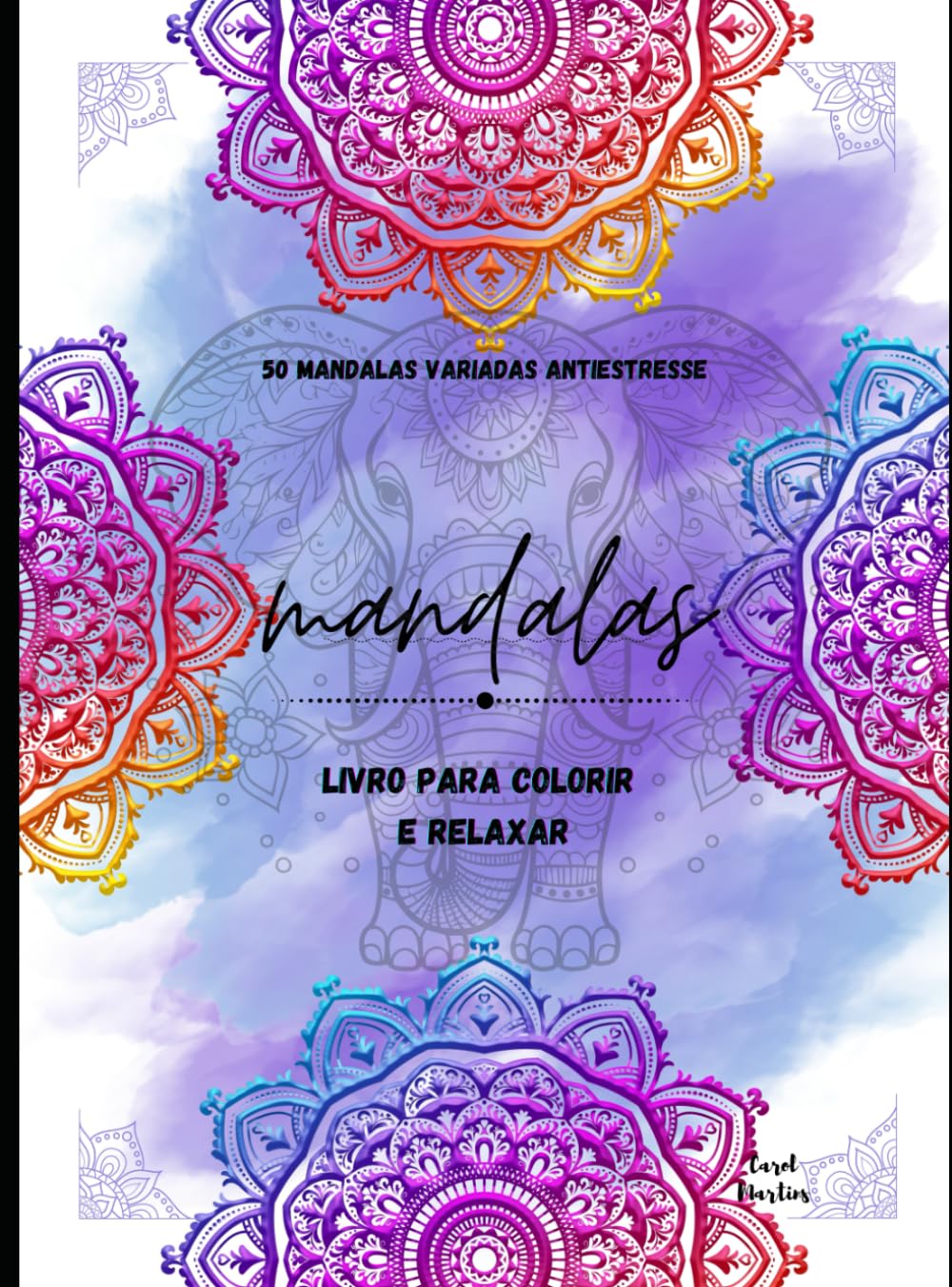 Mandalas para colorir e relaxar: 50 Mandalas variadas antiestresse (Portuguese Edition) baixar livro de graça