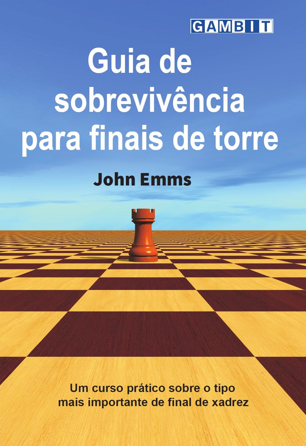 capítulo por capítulo baixar Guia de sobrevivência para finais de torre (Finais de xadrez)