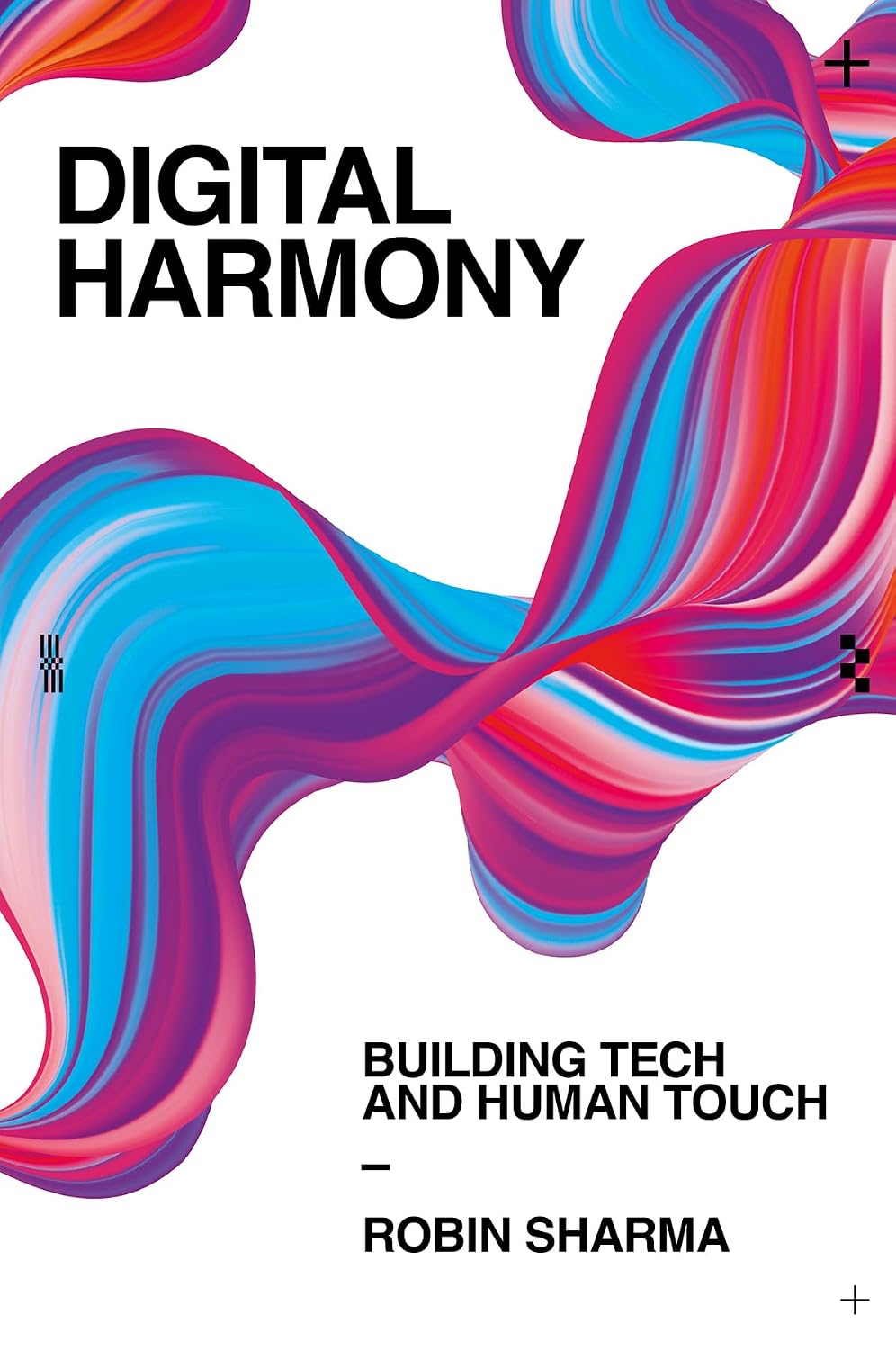 Digital Harmony: Building Tech and Human Touch (English Edition) baixar livro de graça