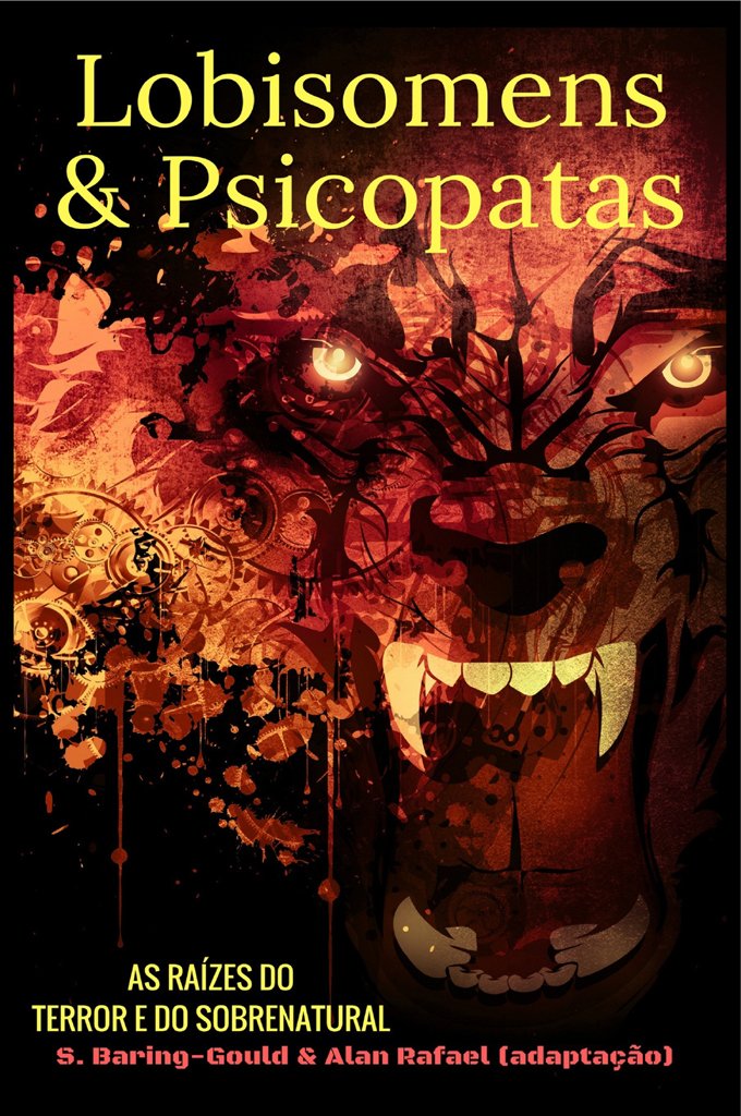 capítulo por capítulo baixar Lobisomens & Psicopatas: As Raízes do Terror e do Sobrenatural