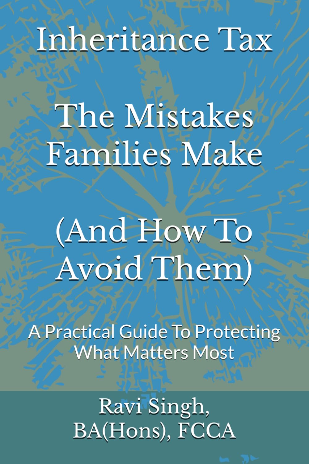 ler totalmente Inheritance Tax: The Mistakes Families Make (And How To Avoid Them)