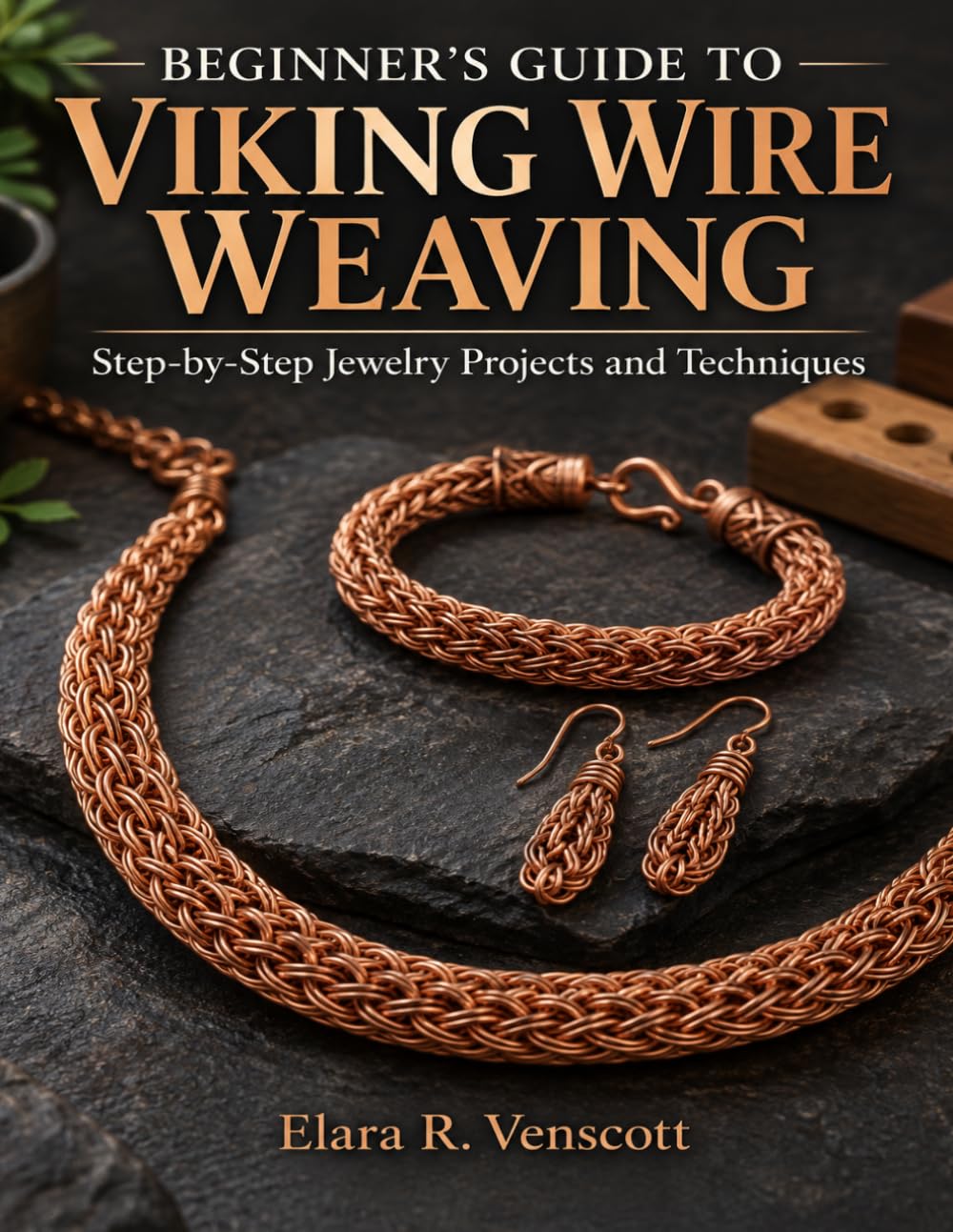 Beginner's Guide To Viking Wire Weaving: Step-by-Step Jewelry Projects and Techniques baixar o livro de graça