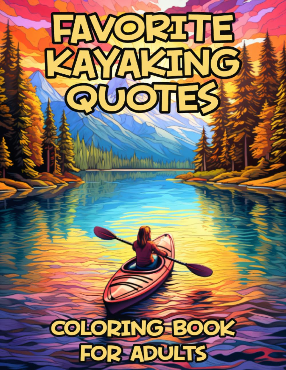 capítulo por capítulo baixar Favorite Kayaking Quotes Coloring Book For Adults: Funny, Inspirational and Motivational Coloring Pages for Kayakers and Kayak Enthusiasts, Great Gift Idea