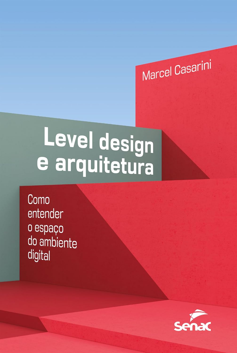Level design e arquitetura: como entender o espaço do ambiente digital baixar livro de graça