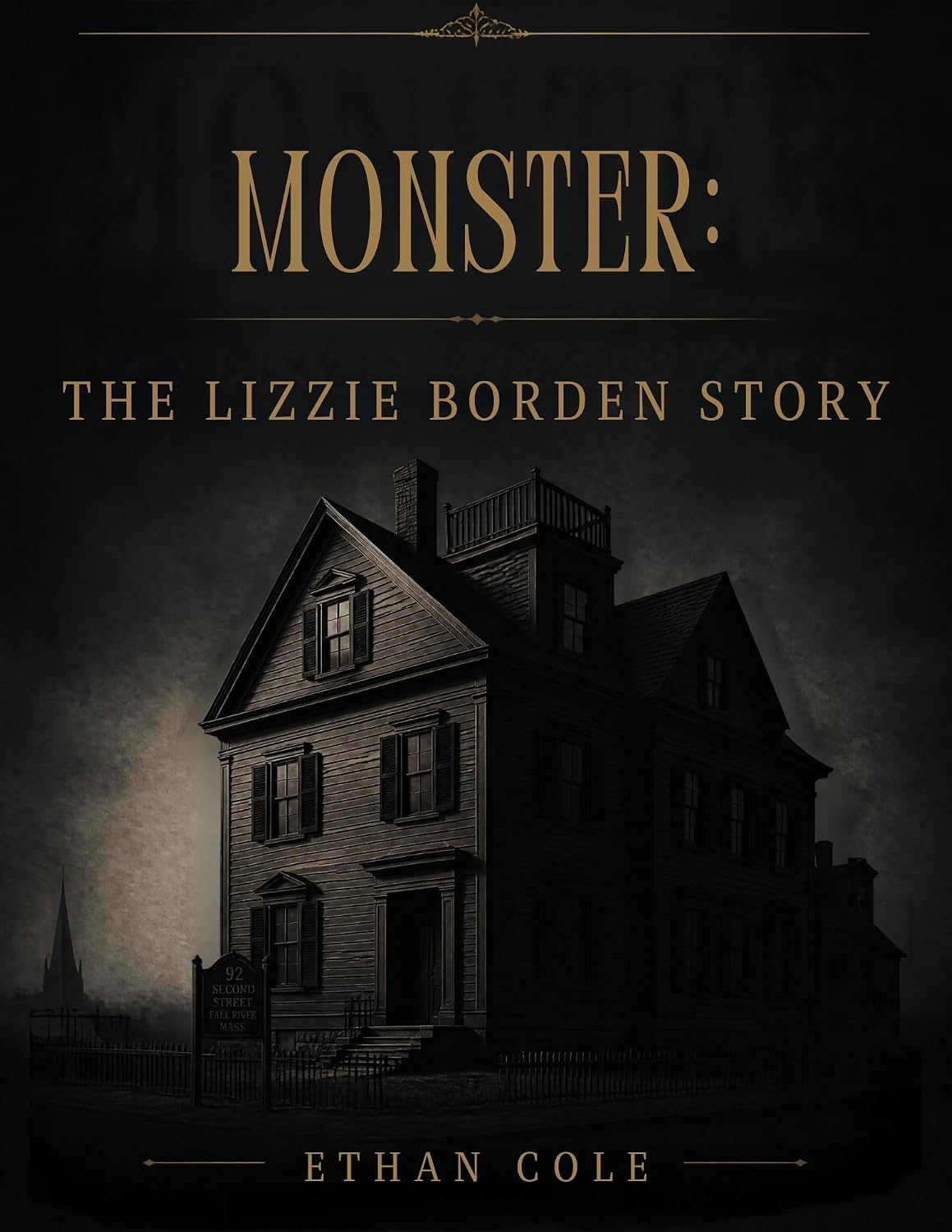 capítulo por capítulo baixar MONSTER: THE LIZZIE BORDEN STORY: The True Story of Lizzie Borden, the Infamous 1892 Murders, the Trial That Shocked America & the History Behind the Netflix Series (English Edition)