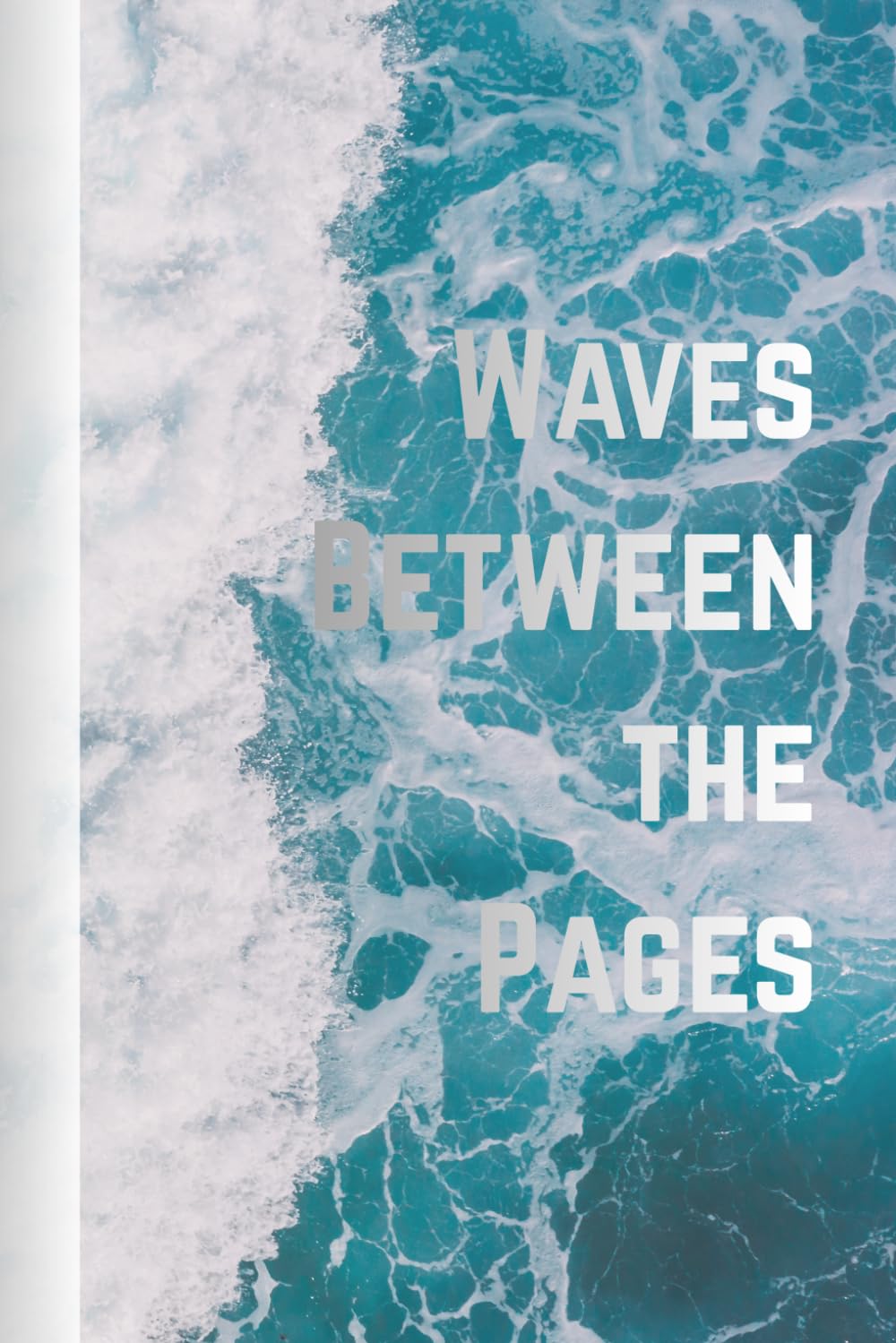 ler totalmente Waves Between the Pages: A Lined Notebook for Journaling, Notes, Ideas & Everyday Writing