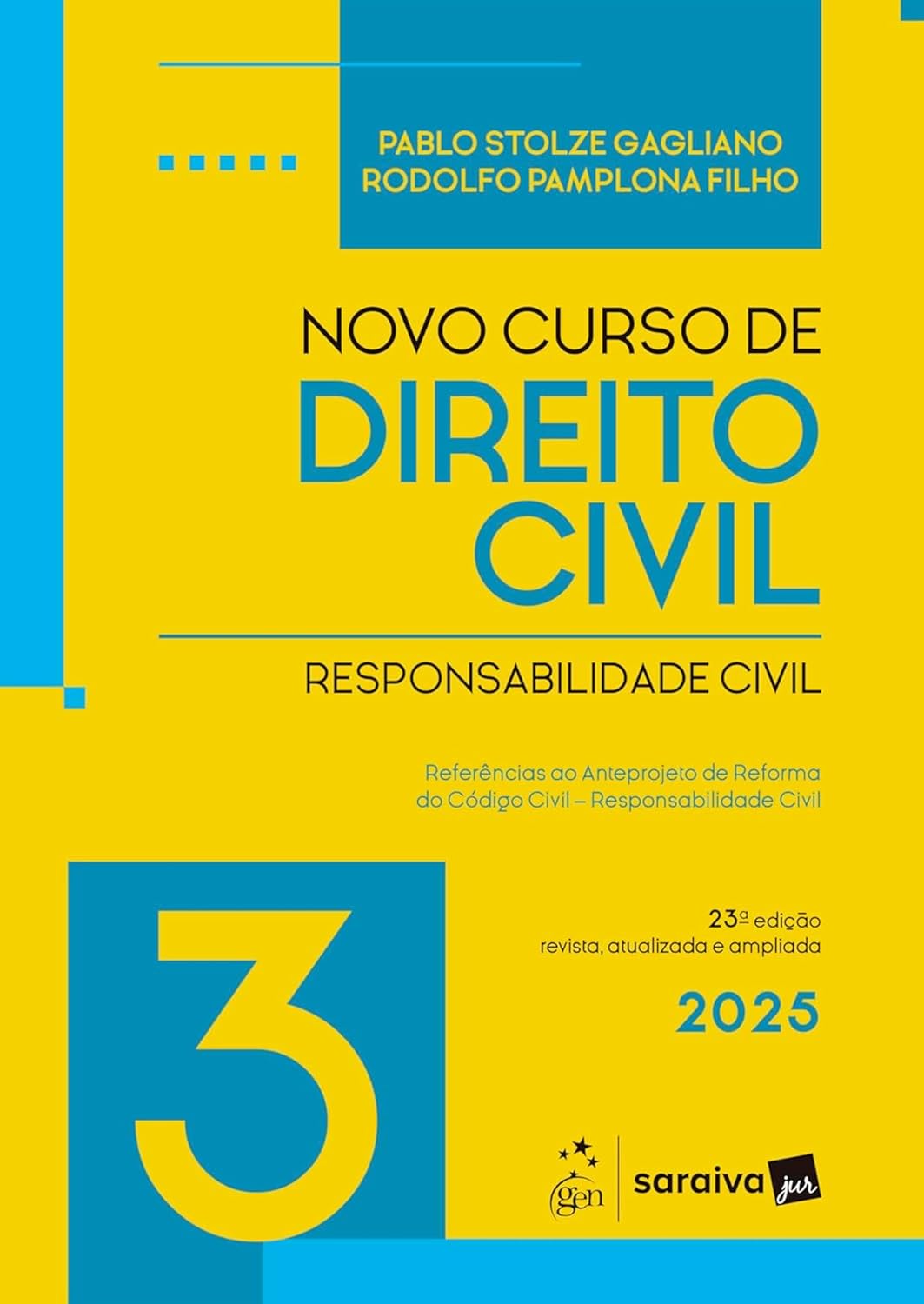 Novo Curso de Direito Civil - Vol.3 - Responsabilidade Civil - 23ª Edição 2025 baixar livro de graça