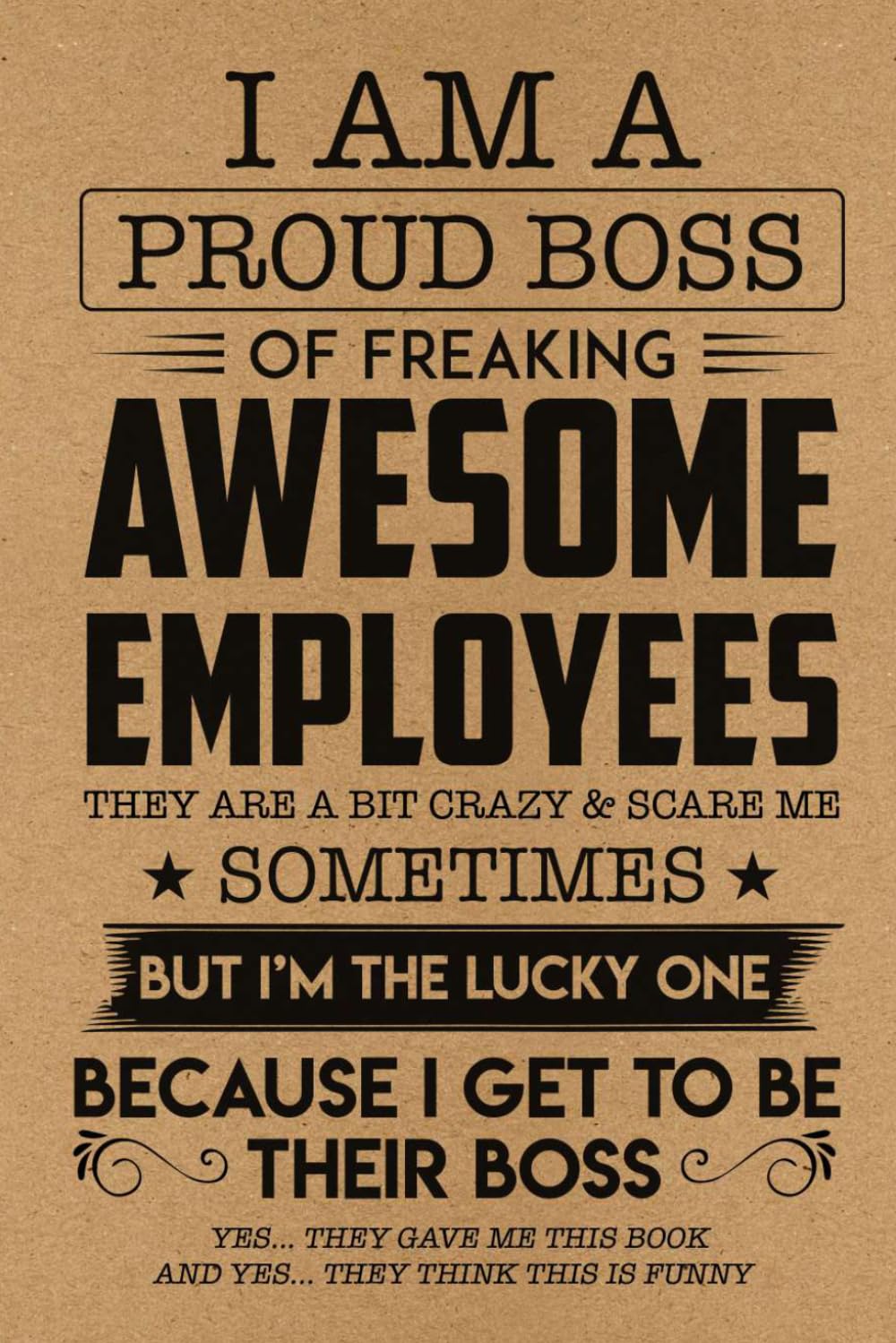 I'm A Proud Boss Of Freaking Awesome Employees Notebook: Funny Gift for Bosses, Managers, and Team Leaders – 100 Pages, 6x9 Inch Lined Journal for Boss's Day, Christmas, and Work Anniversaries baixar o livro de graça