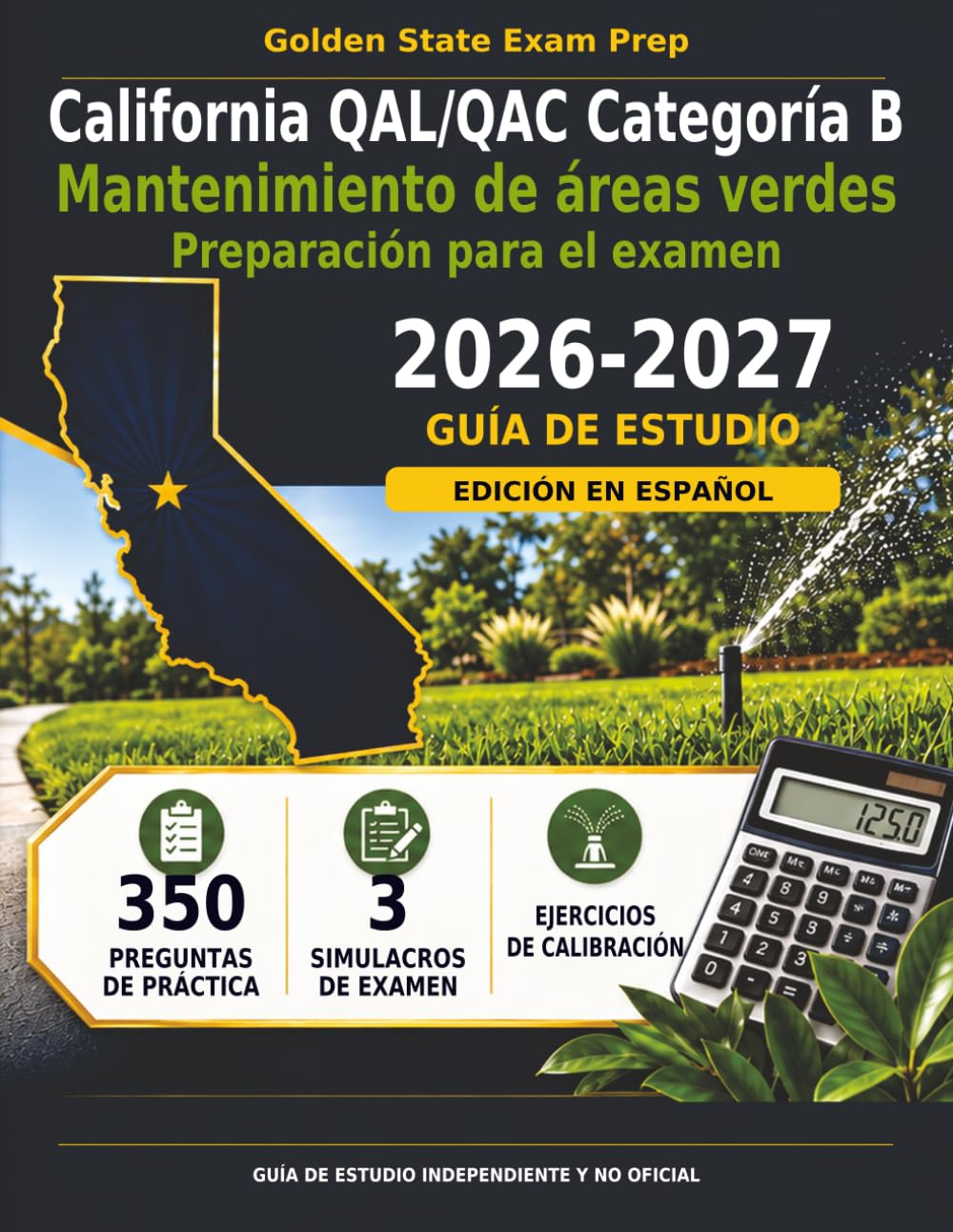 California QAL/QAC Categoría B: Mantenimiento de áreas verdes: Preparación para el examen 2026–2027 — Guía de estudio (Spanish Edition) baixar o livro de graça