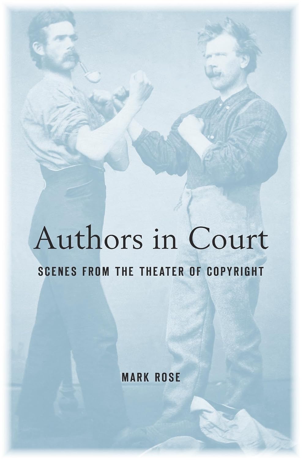 Authors in Court: Scenes from the Theater of Copyright (English Edition) baixar livro de graça