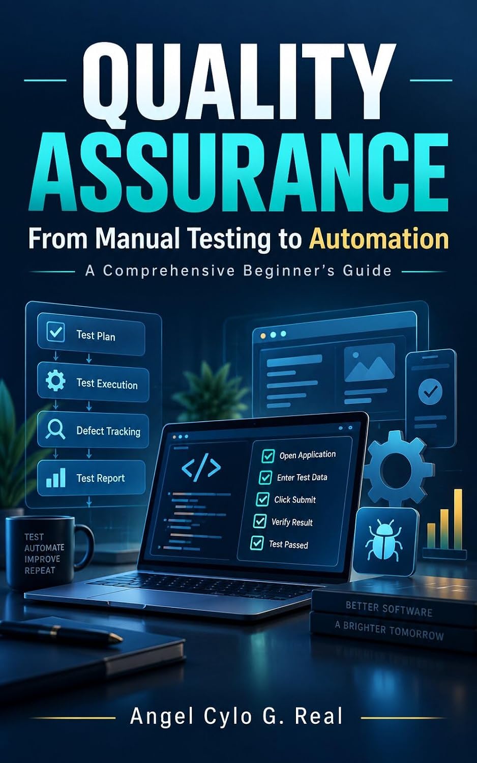 ler totalmente Quality Assurance: From Manual Testing to Automation (English Edition)