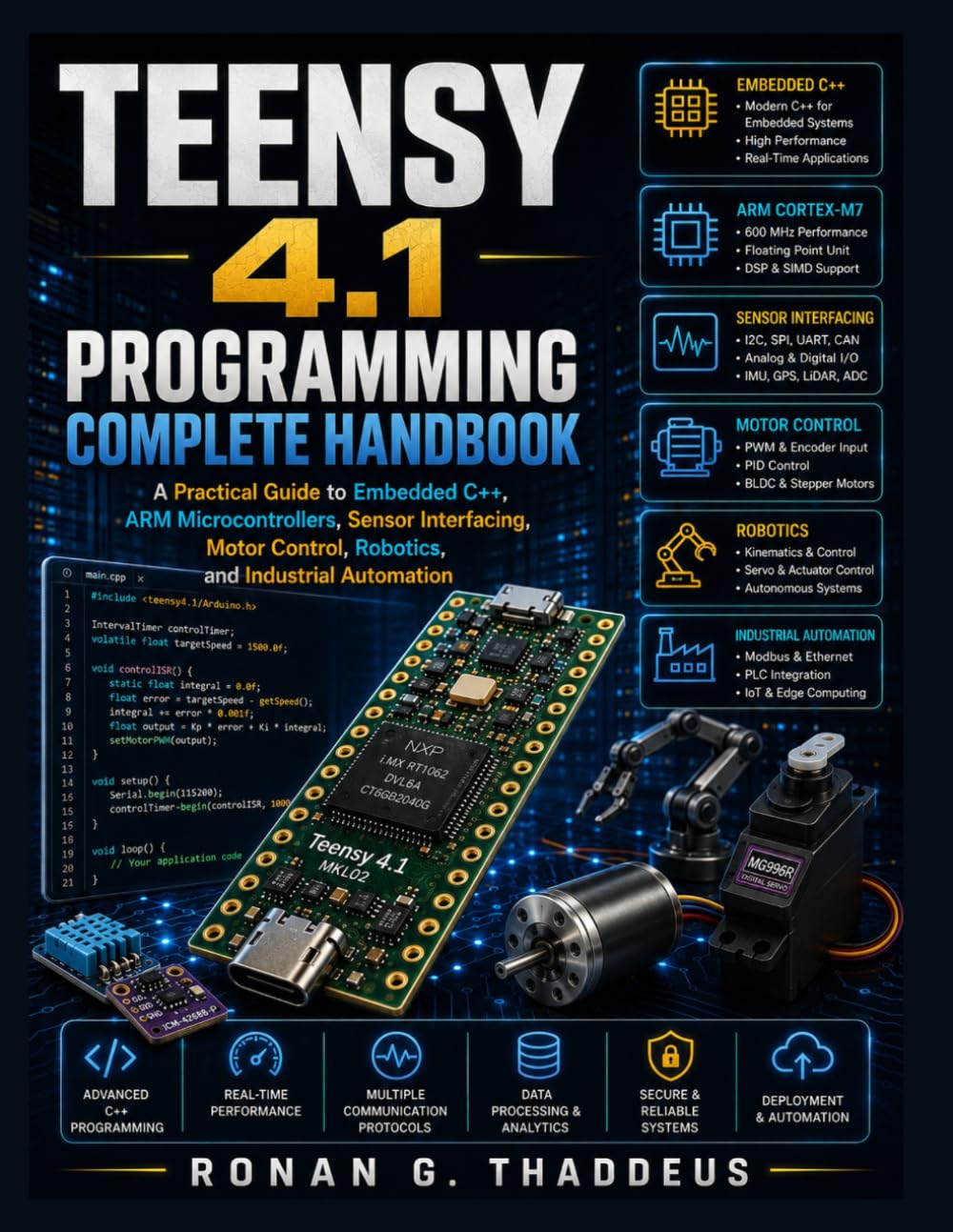 Teensy 4.1 Programming Complete Handbook: A Practical Guide to Embedded C++, ARM Microcontrollers, Sensor Interfacing, Motor Control, Robotics, and Industrial Automation (Next Level Technology) baixar livro de graça