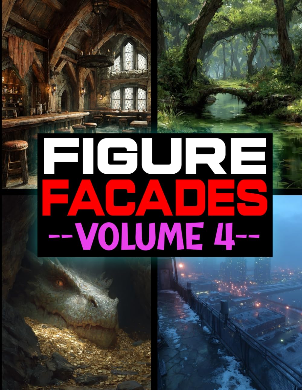Figure Facades Volume 4: Even More Backdrops for 6" and 7" Action Figures, Toys and Collectibles baixar livro de graça