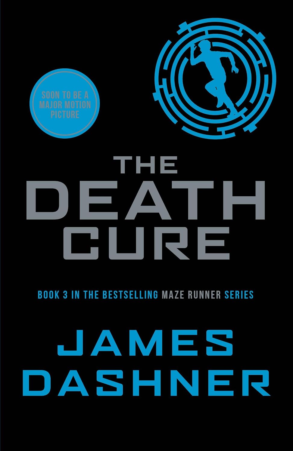 The Death Cure: book 3 in the multi-million bestselling Maze Runner series, now a major movie (The Maze Runner) (English Edition) baixar livro de graça