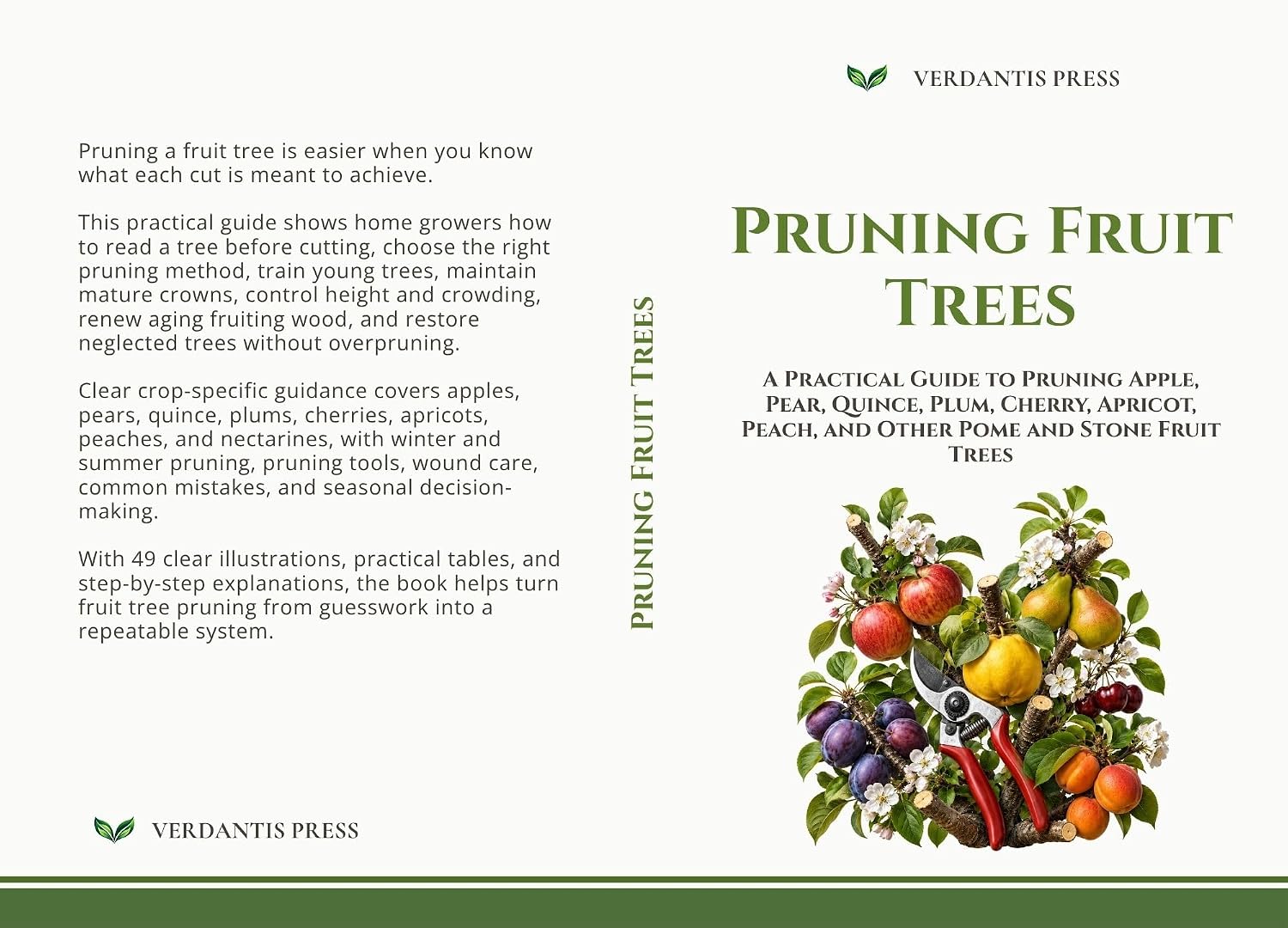 Pruning Fruit Trees: A Practical Guide to Pruning Apple, Pear, Quince, Plum, Cherry, Apricot, Peach, and Other Pome and Stone Fruit Trees (Verdantis Practical Growing Guides) (English Edition) baixar o livro de graça